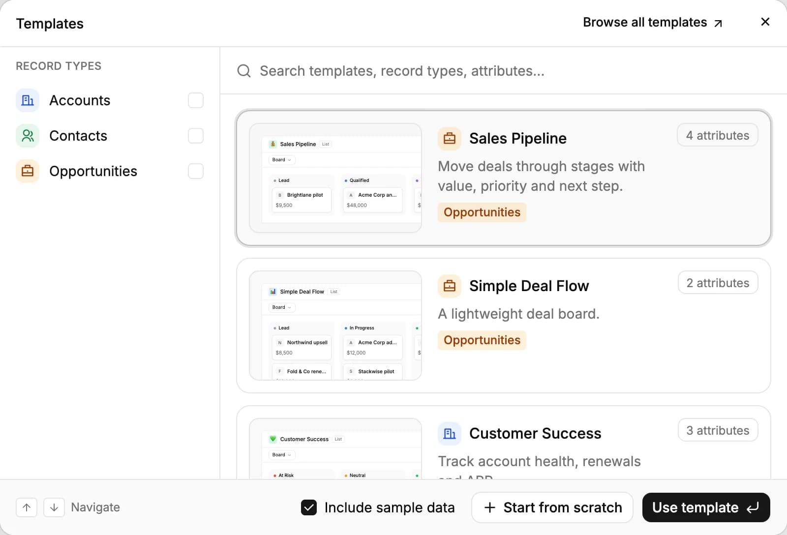 The list Templates window: record types on the left, the Sales Pipeline, Simple Deal Flow and Customer Success templates with their attribute counts, and Include sample data, Start from scratch and Use template at the bottom