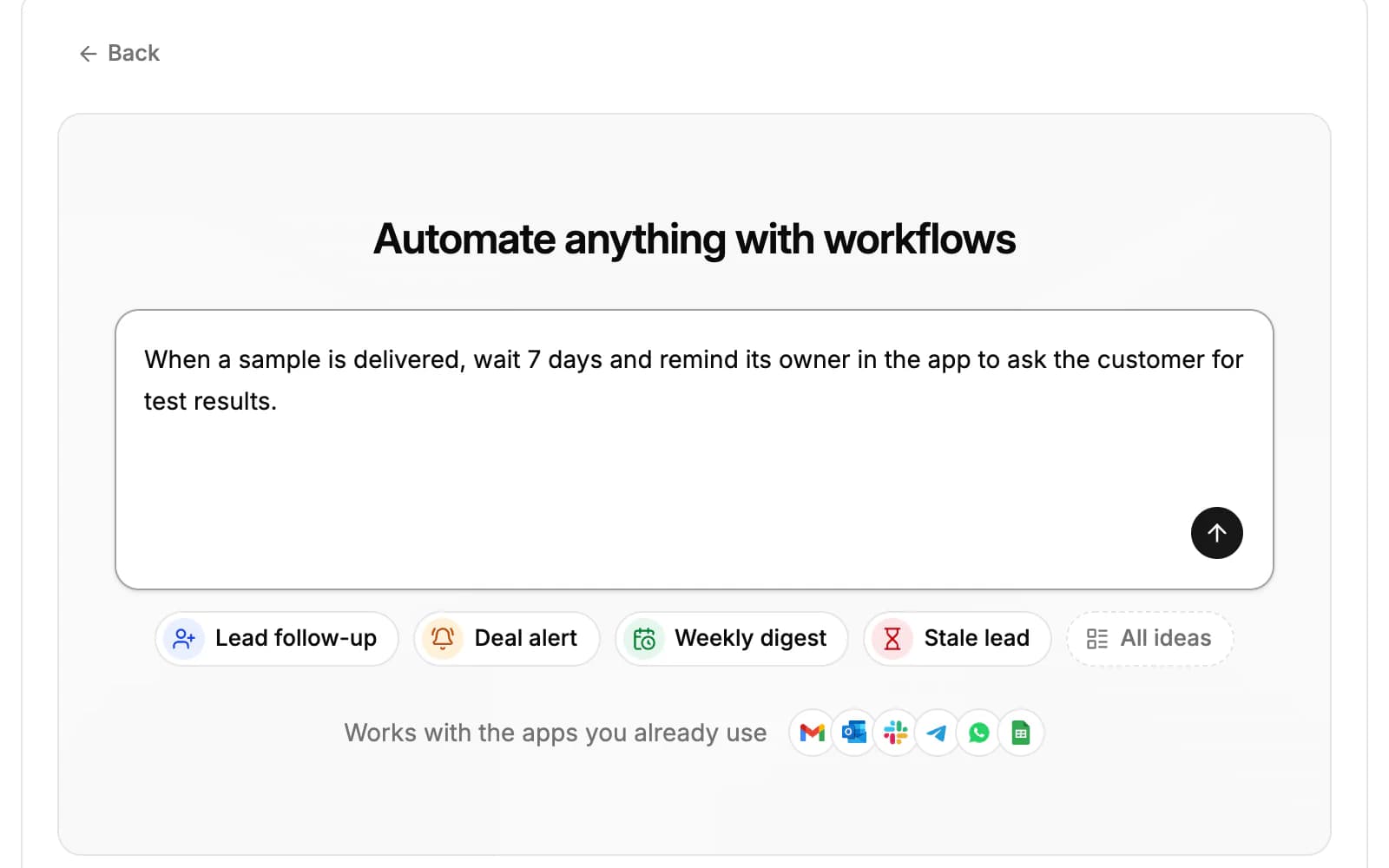The workflow start screen: a box to describe the workflow, with idea buttons such as Lead follow-up, Deal alert, Weekly digest and Stale lead underneath