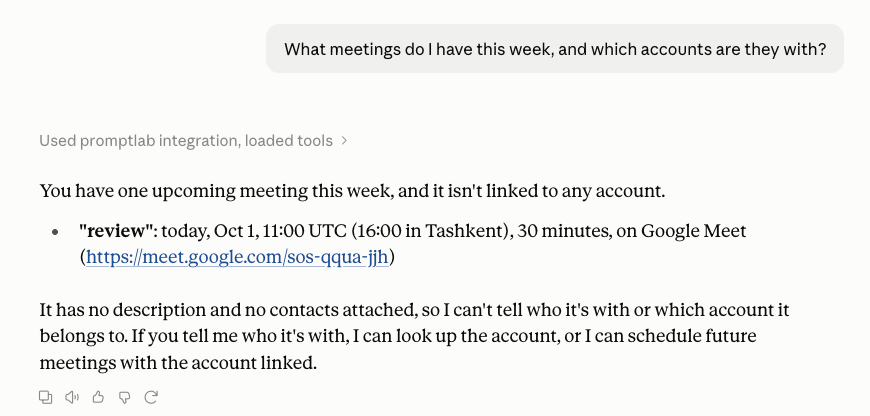 Claude answering from PromptLab: Used promptlab integration, then this week's meetings