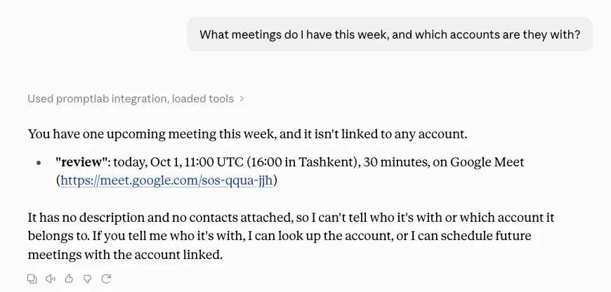 Claude answering from PromptLab: Used promptlab integration, then this week's meetings
